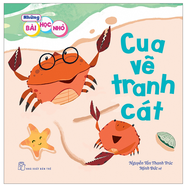 Combo Sách Những Bài Học Nhỏ - Chuyến Bay Bất Ngờ + Cua Đồng Ra Biển + Cua Vẽ Tranh Cát + Một Cuộc Đổi Chỗ