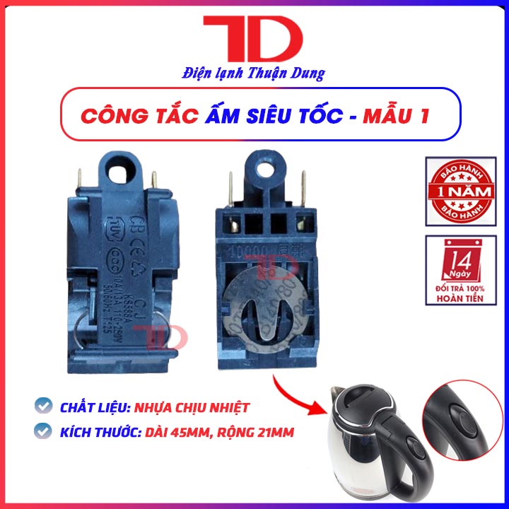  Công tắc ấm siêu tốc, Hàng nhập khẩu - Điện lạnh Thuận Dung