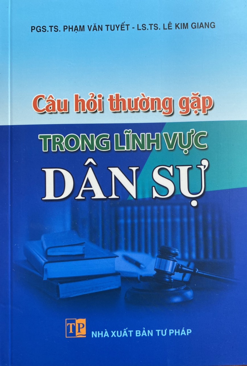 Các câu hỏi thường gặp trong lĩnh vực dân sự