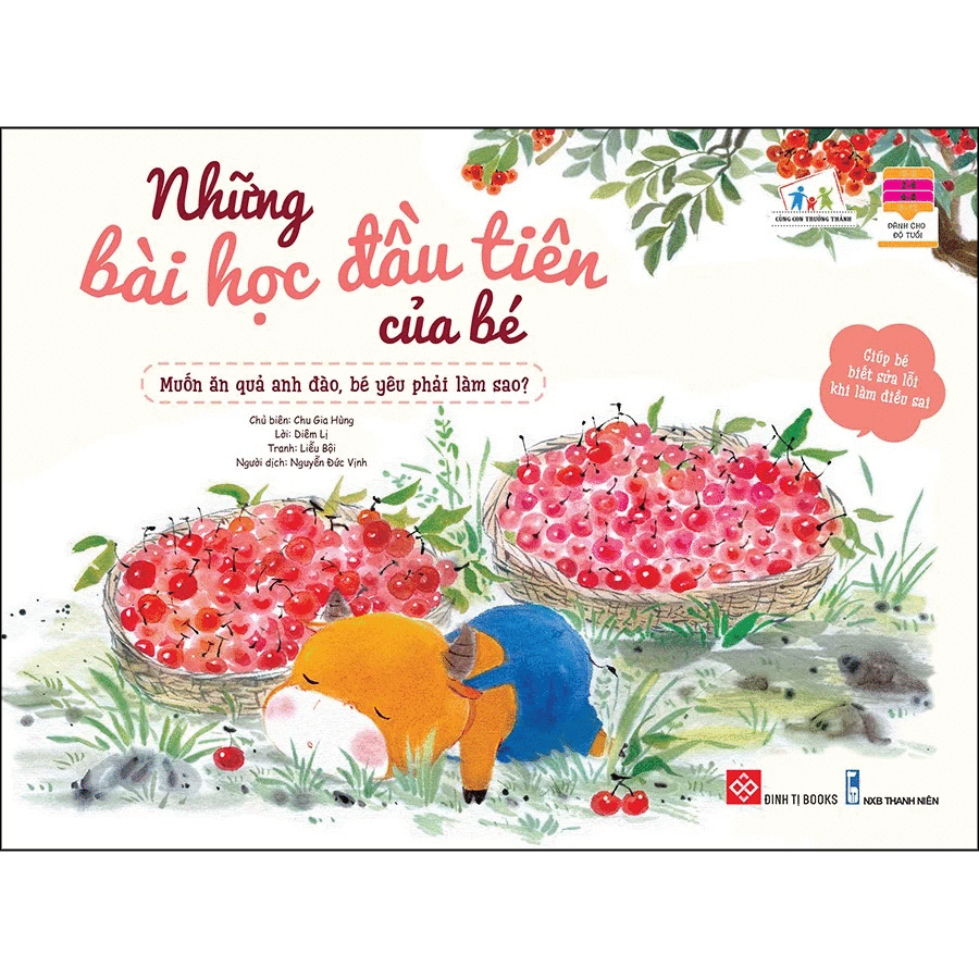Những Bài Học Đầu Tiên Của Bé - Muốn Ăn Quả Anh Đào, Bé Yêu Phải Làm Sao?