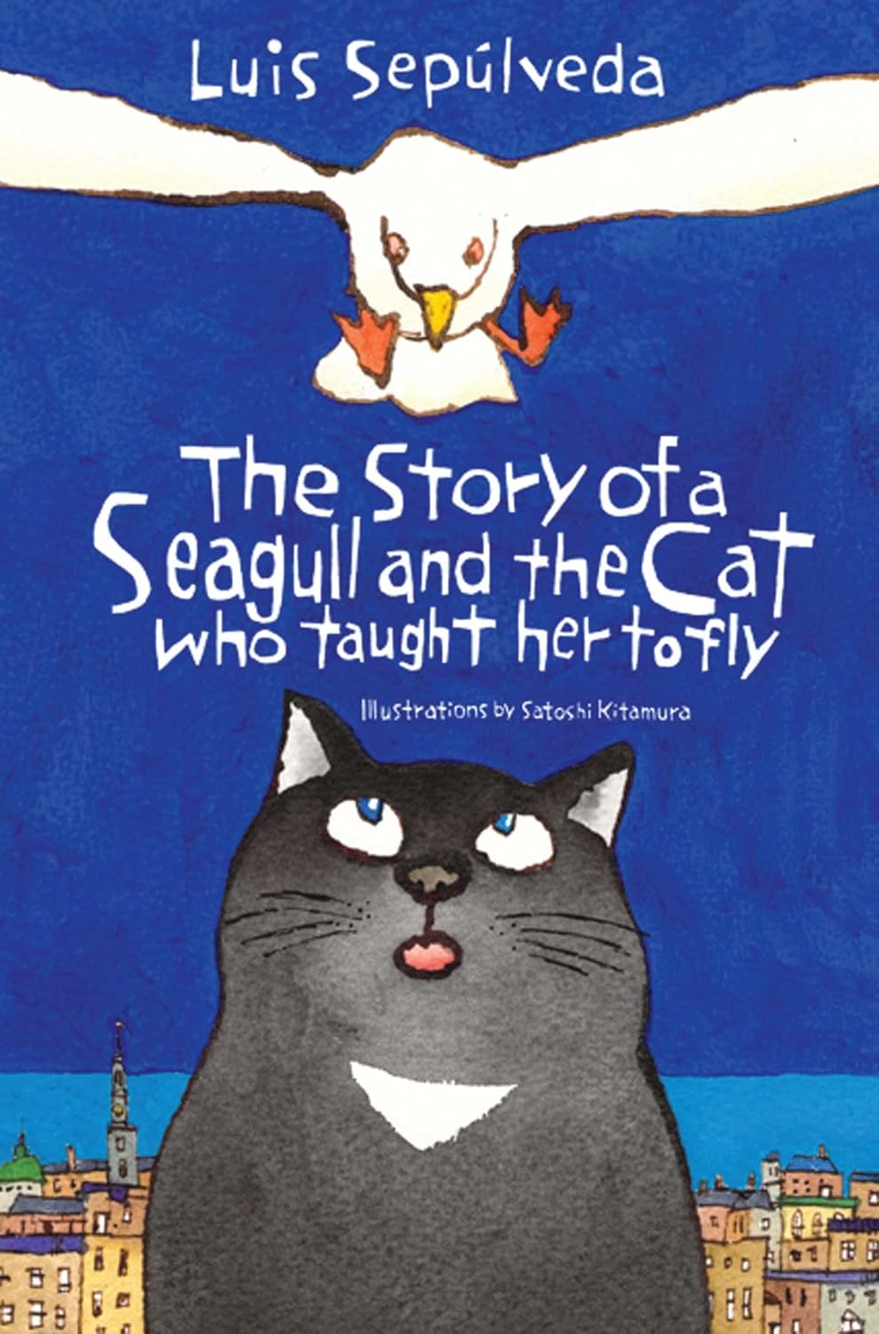 Sách Ngoại Văn - The Story of a Seagull and the Cat Who Taught Her to Fly [Paperback]