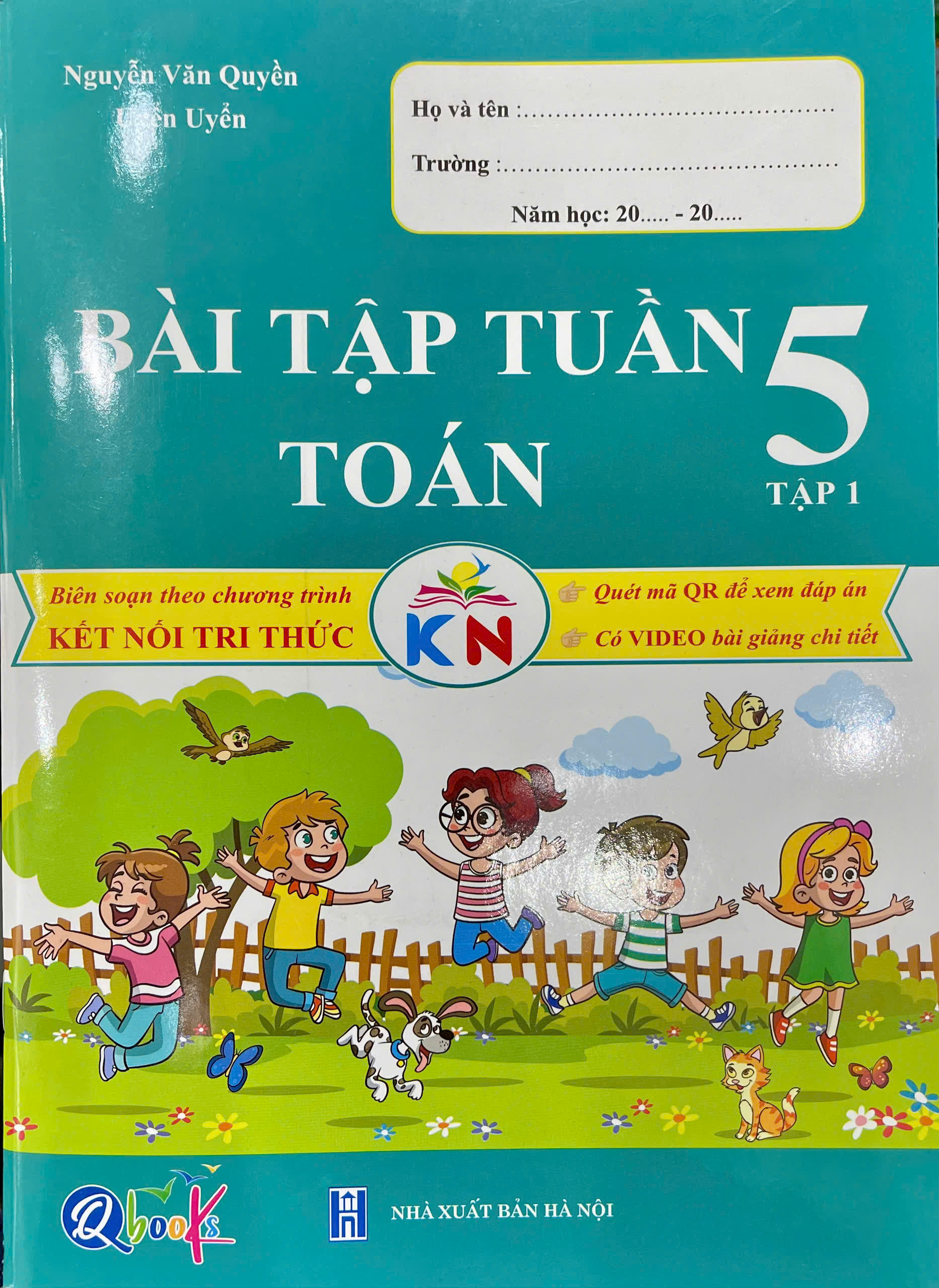 Bài tập tuần Toán 5 tập 1+2 - Biên soạn theo chương trình kết nối tri thức