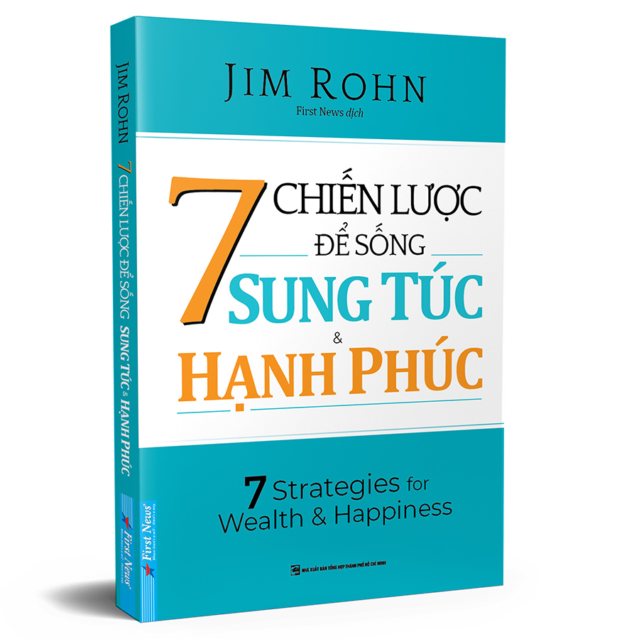 7 Chiến Lược Để Sống Sung Túc &amp; Hạnh Phúc