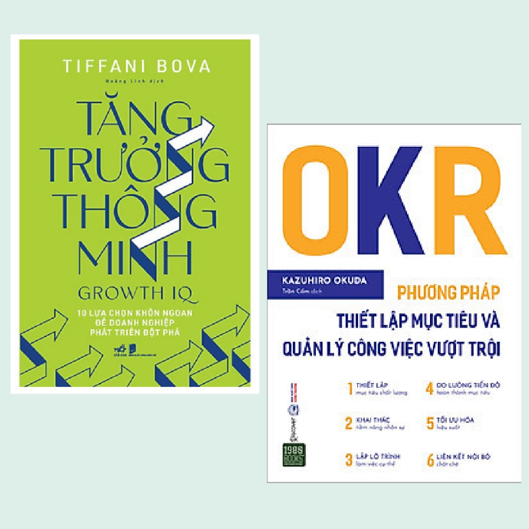 Combo 2 cuốn: Tăng Trưởng Thông Minh - Growth IQ + OKR - Phương Pháp Thiết Lập Mục Tiêu Và Quản Lý Công Việc Vượt Trội