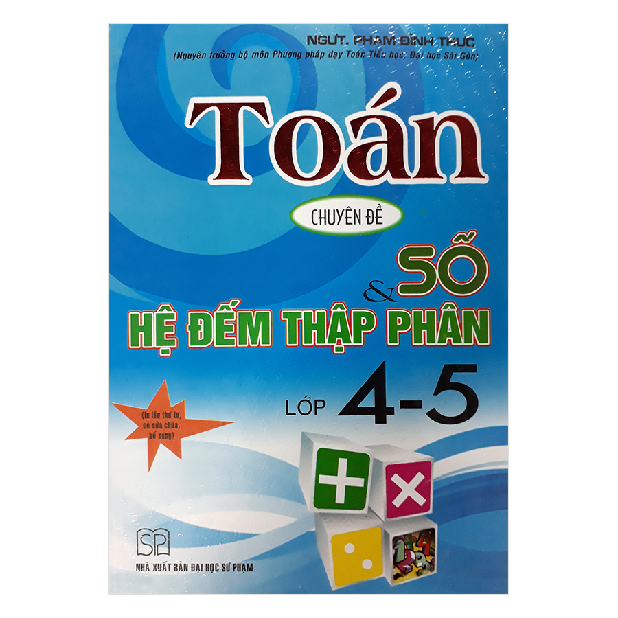 Toán Chuyên Đề Số Và Hệ Đếm Thập Phân Lớp 4-5