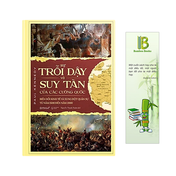Sự Trỗi Dậy Và Suy Tàn Của Các Cường Quốc - Tác Giả: Paul Kennedy