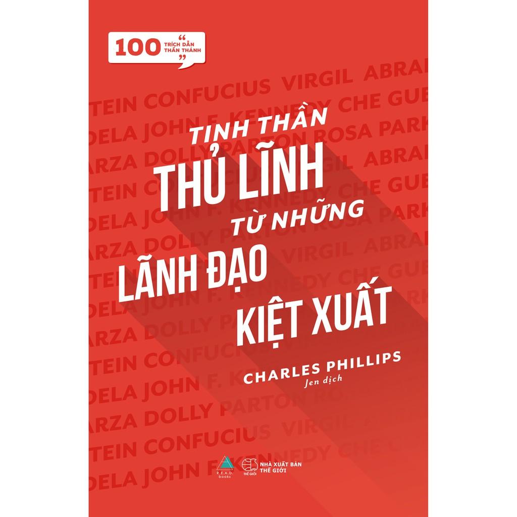 Sách  100 Trích Dẫn Thần Thánh  Tinh Thần Thủ Lĩnh Từ Những Lãnh Đạo Kiệt Xuất - Skybooks - BẢN QUYỀN