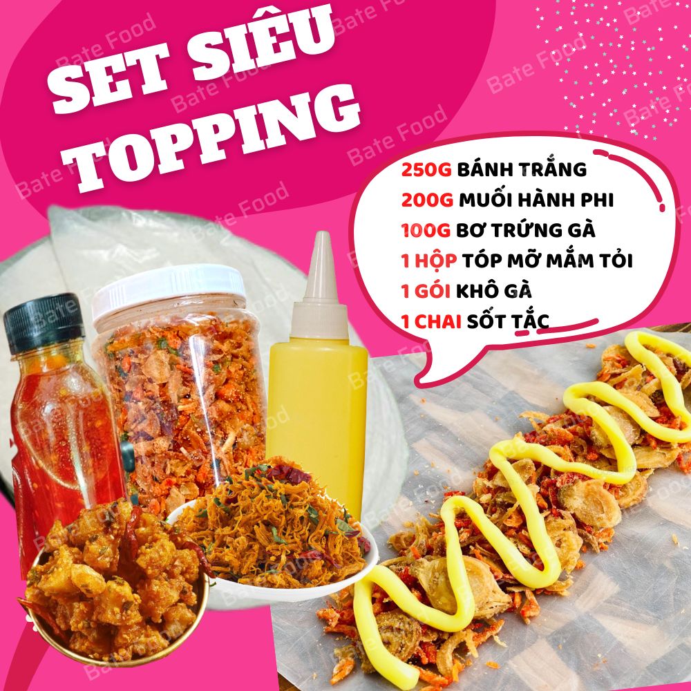 Set Bánh Tráng Phơi Sương Siêu Topping Có Tóp Mỡ Mắm Tỏi, Muối Tép Hành Phi, Sốt Tắc, Bơ Trứng Gà