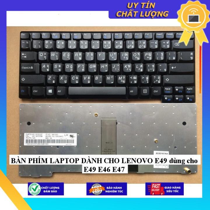 BÀN PHÍM LAPTOP dùng cho LENOVO E49 dùng cho E49 E46 E47 - Hàng Nhập Khẩu New Seal