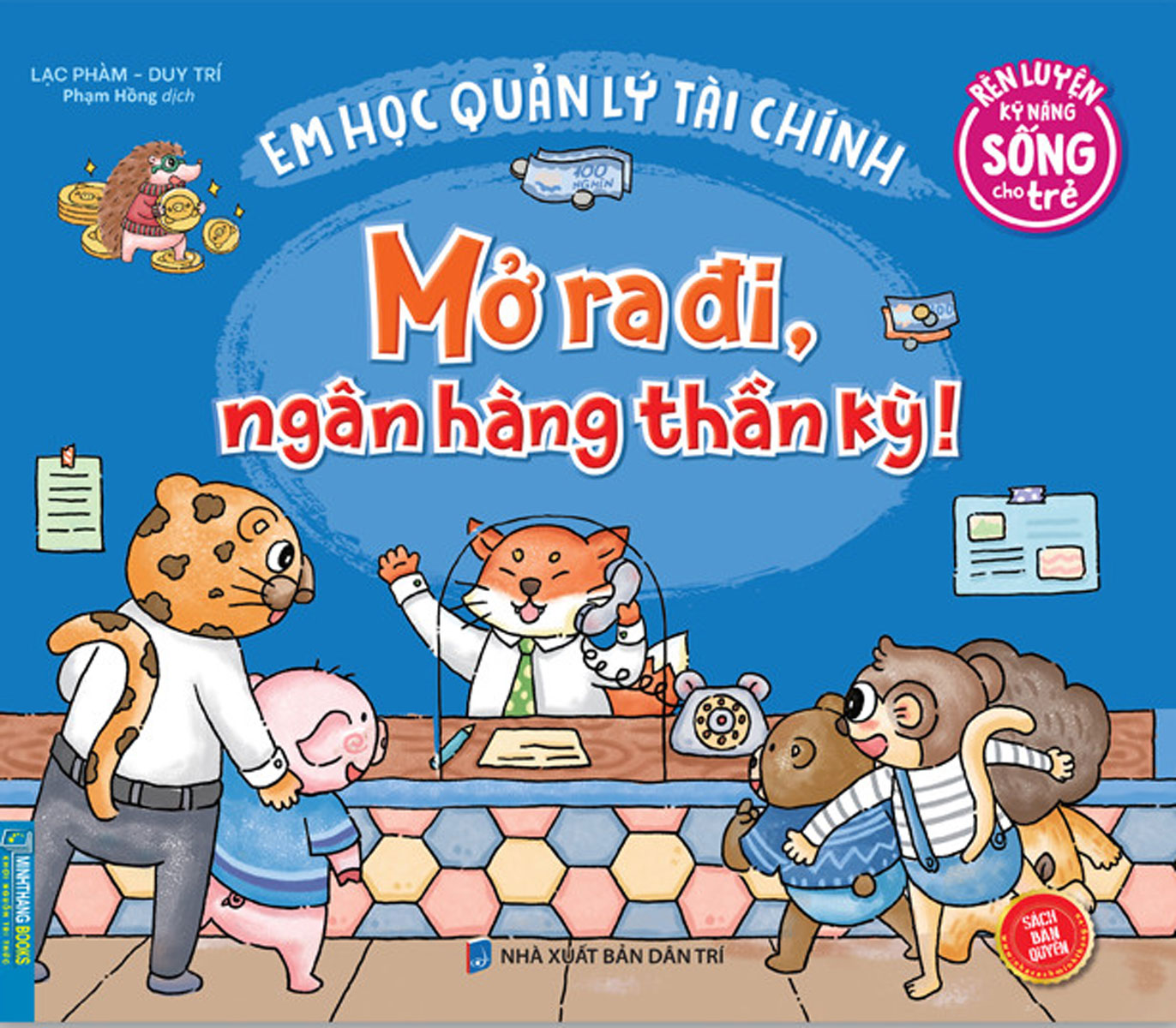 Rèn Luyện Kỹ Năng Sống Cho Trẻ - Em Học Quản Lý Tài Chính - Mở Ra Đi, Ngân Hàng Thần Kỳ ! _MT