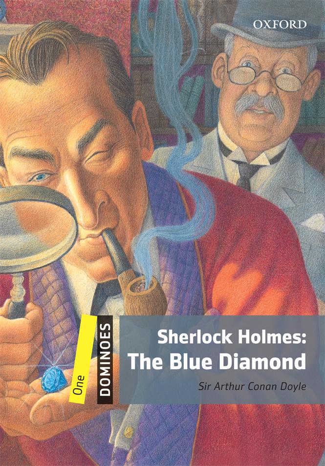 Dominoes, New Edition 1: Sherlock Holmes: The Blue Diamond