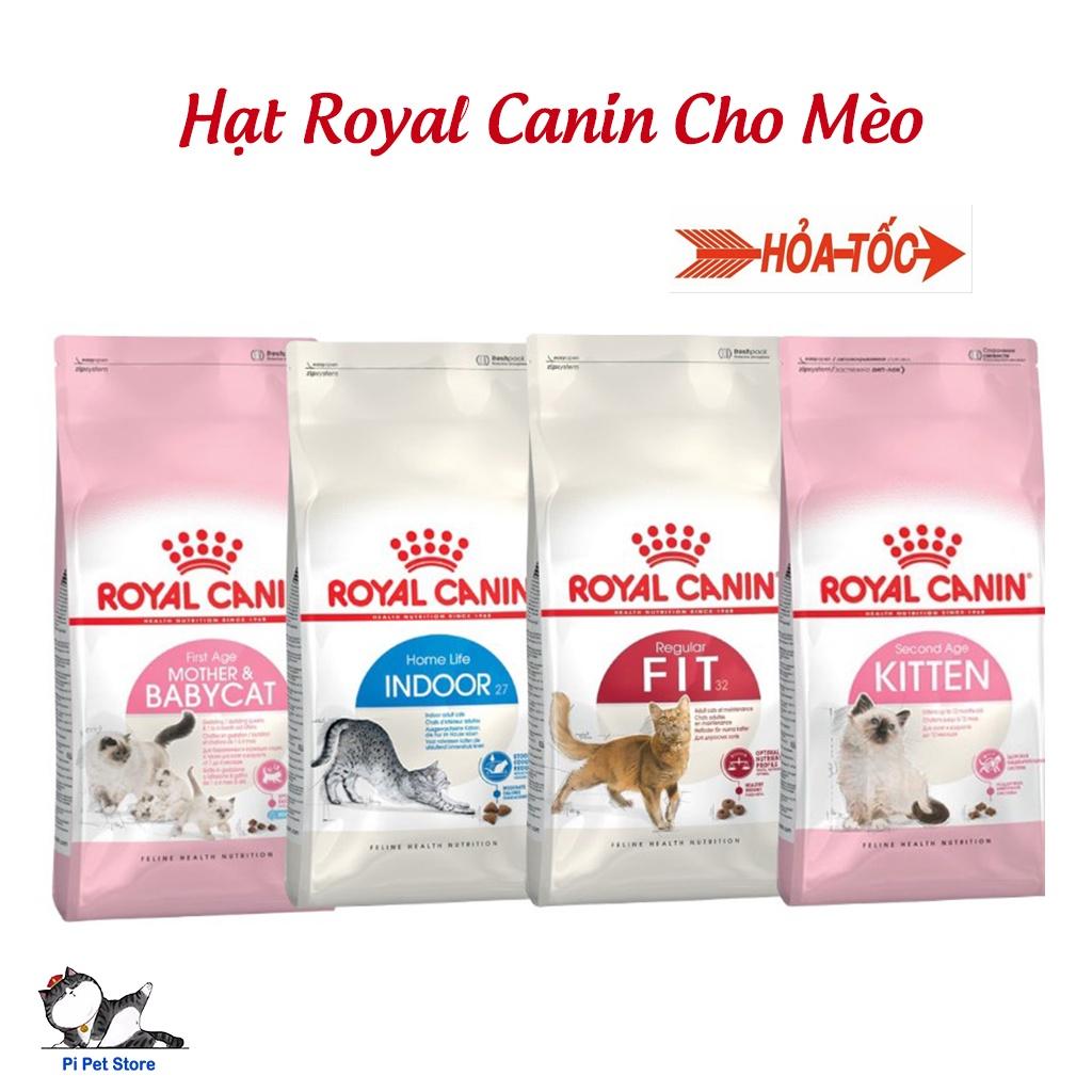 Thức ăn khô cho mèo cao cấp Royal Canin Kitten 36,Fit 32,Mother&Baby Cat 34