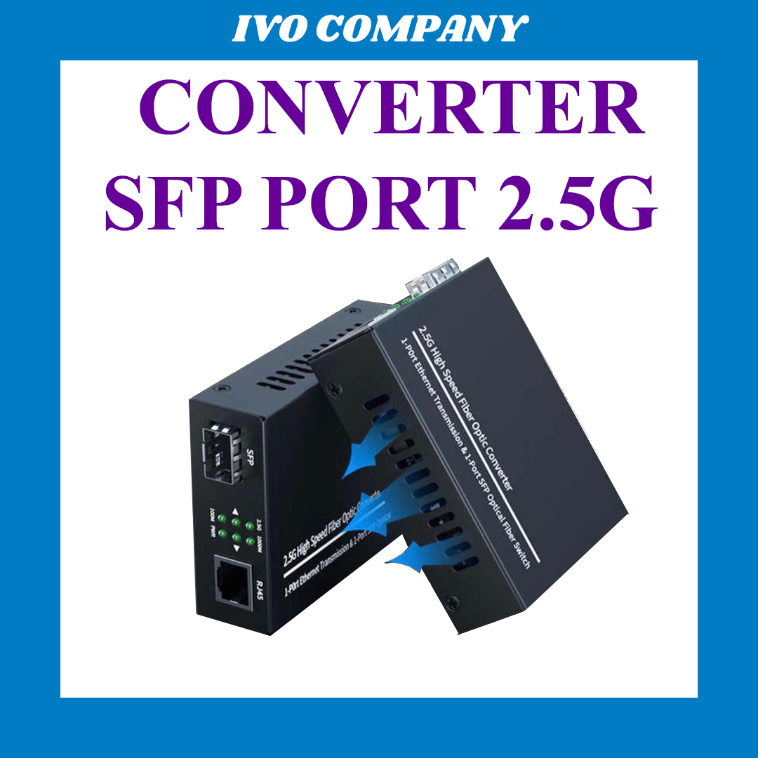 SFP Converter Thiết Bị Chuyển Đổi Quang Điện Cổng SFP 2.5Gbps