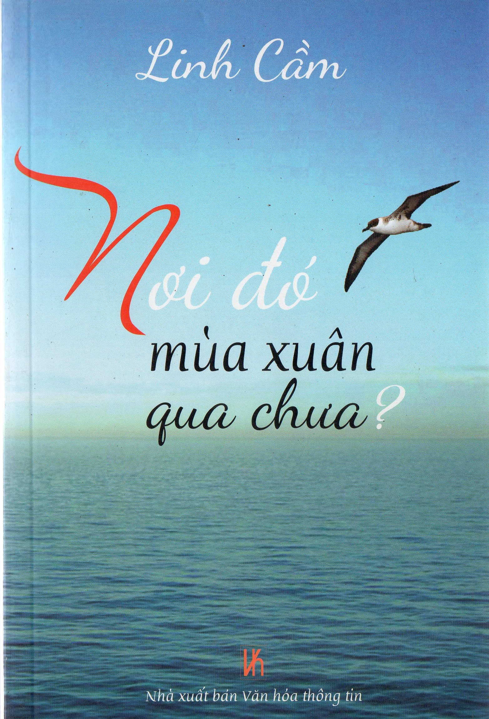 Nơi đó mùa xuân qua chưa