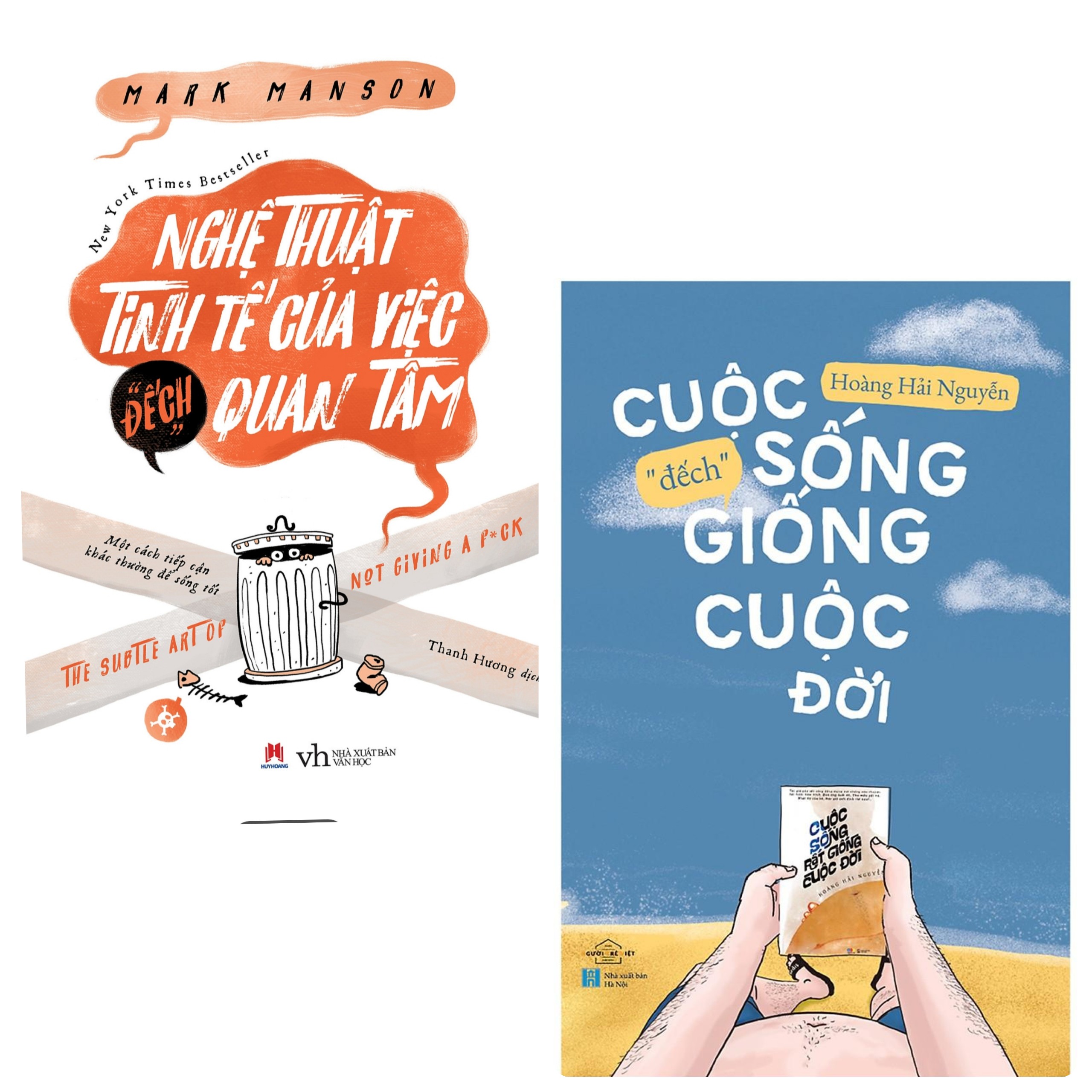 Combo Văn Học Hay , Chìa Khóa Của Cuộc Sống Tốt Đẹp: Cuộc Sống "Đếch" Giống Cuộc Đời + Nghệ Thuật Tinh Tế Của Việc "Đếch" Quan Tâm