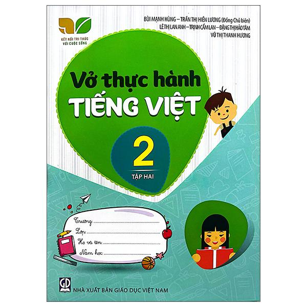 Sách - Vở Thực Hành Tiếng Việt 2 - Tập 2 (Kết Nối) (Chuẩn)