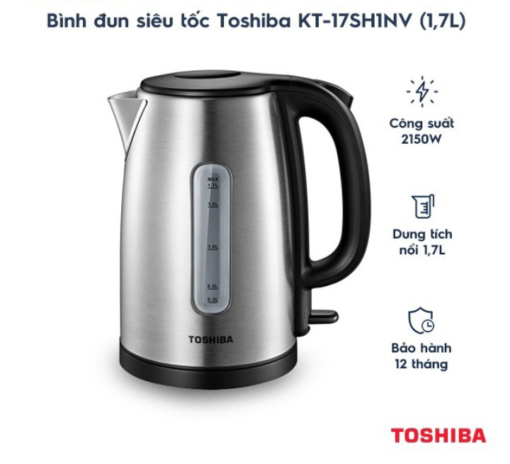 Bình Đun Siêu Tốc Toshiba KT-17SH1NV (1.7 Lít) - Hàng Chính Hãng