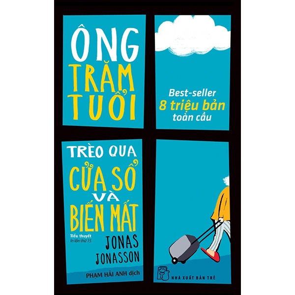 Ông Trăm Tuổi Trèo Qua Cửa Số Và Biến Mất - Trẻ