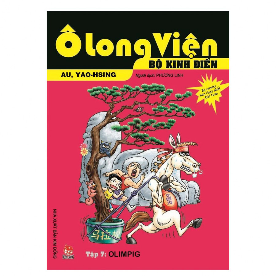 Ô Long Viện - Bộ Kinh Điển - Tập 7: Olimpig (Tái Bản 2018)