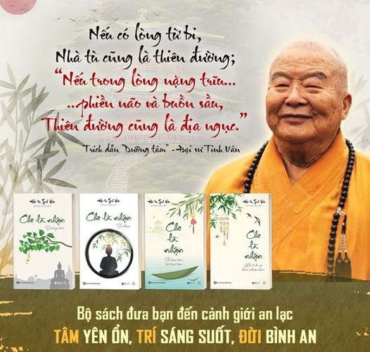 Bộ  4 Cuốn: Cho Là Nhận - Tâm Thanh Tĩnh, Đời Ắt An Yên - Đại sư Tinh Vân  - Bản Quyền