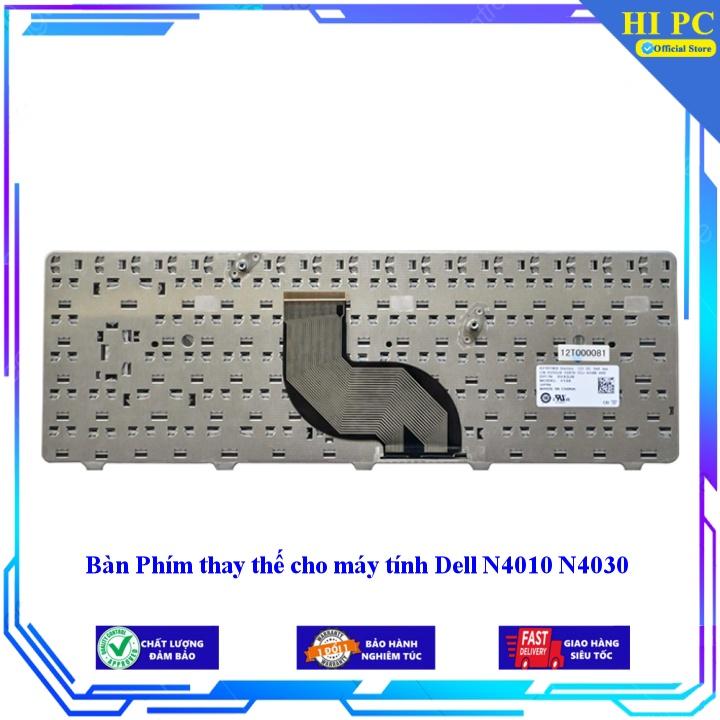 Bàn Phím thay thế cho máy tính Dell N4010 N4030 -Hàng Nhập Khẩu
