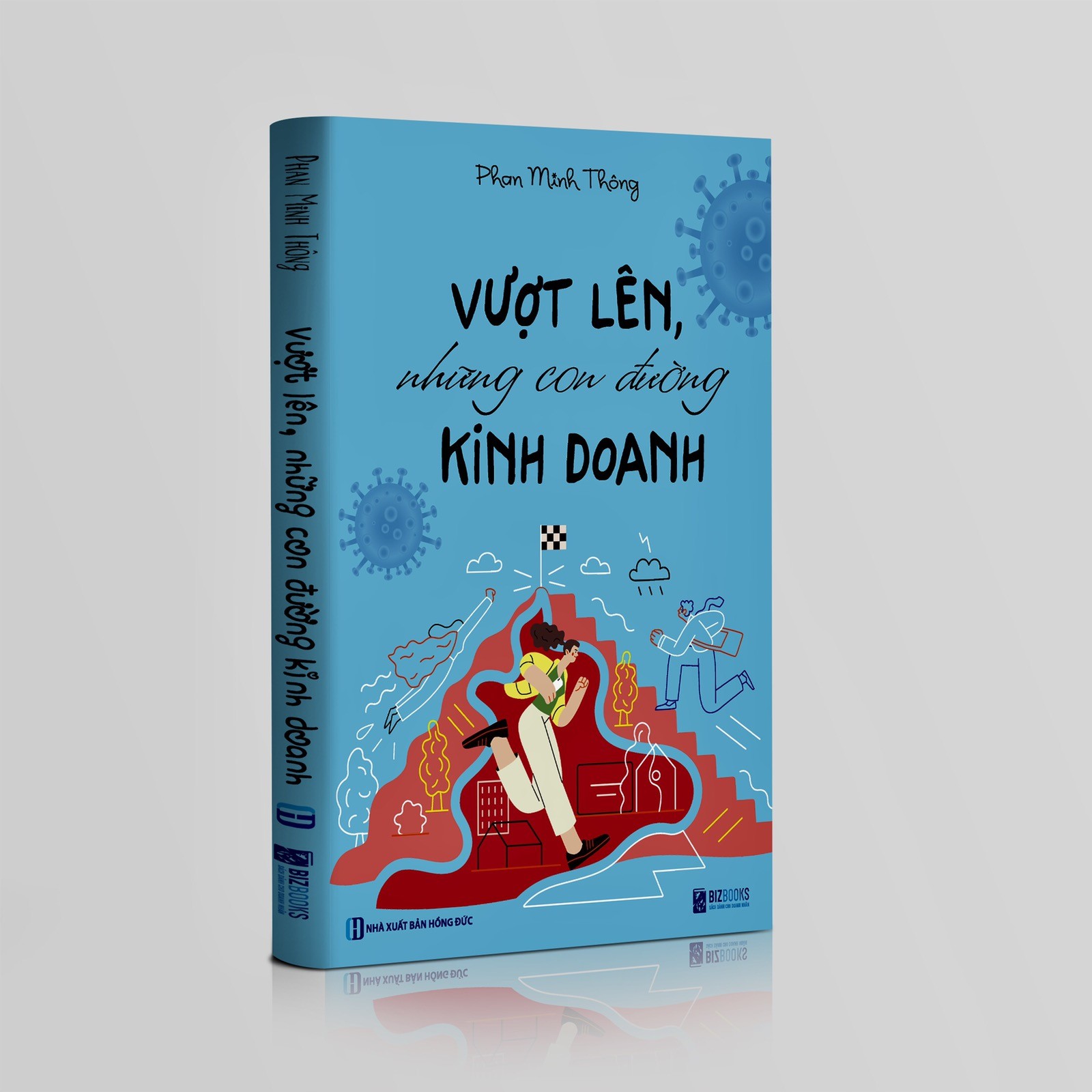 Vượt Lên, Những Con Đường Kinh Doanh