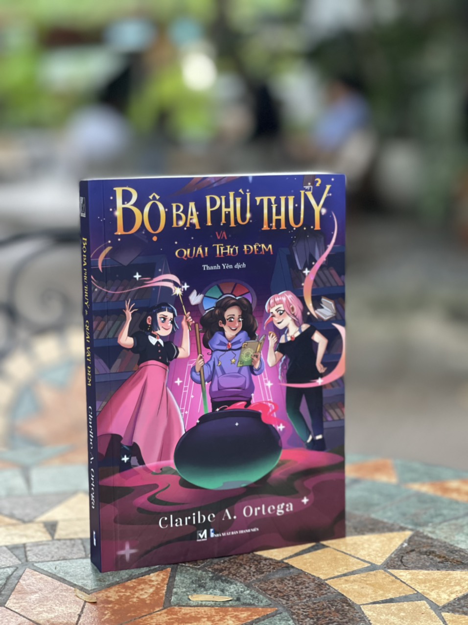 BỘ BA PHÙ THỦY VÀ QUÁI THÚ ĐÊM – Claribe A. Ortega - Thanh Yên dịch – Phúc Minh Books