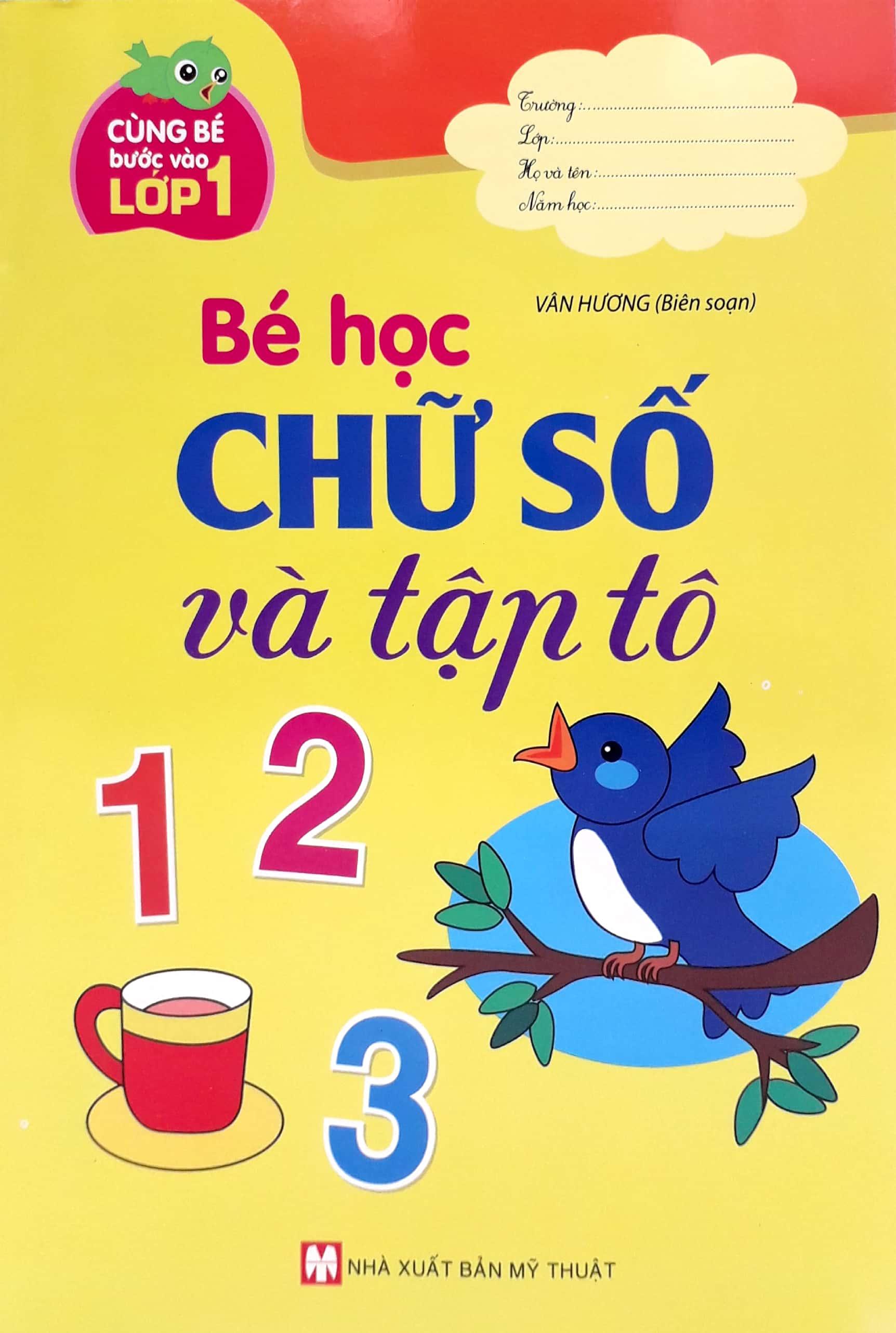 Cùng bé bước vào lớp 1 - Bé học chữ số và tập tô 123