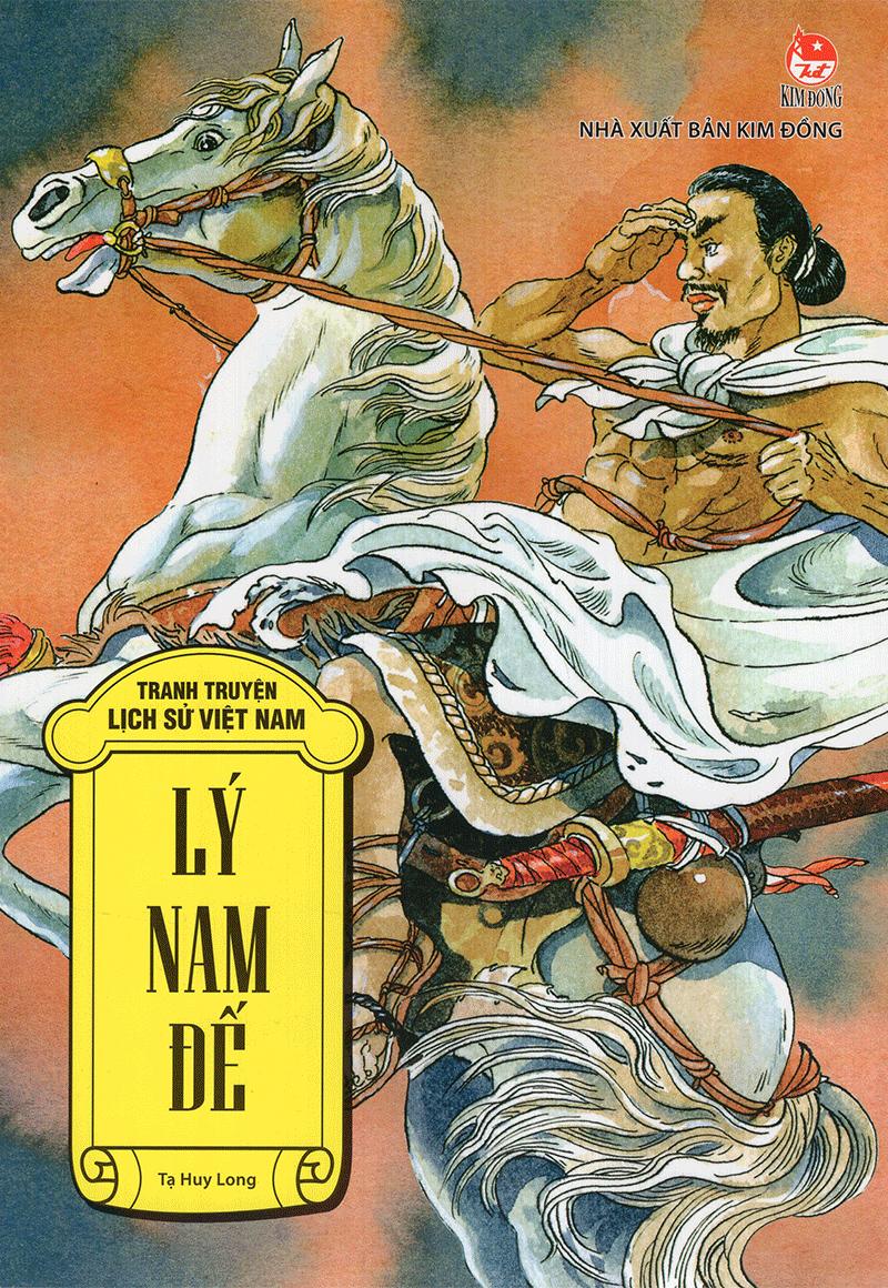 Tranh Truyện Lịch Sử Việt Nam: Lý Nam Đế