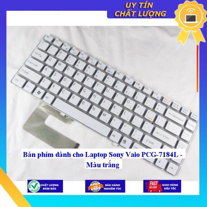 Bàn phím dùng cho Laptop Sony Vaio PCG-7184L - Màu trắng  - Hàng Nhập Khẩu New Seal