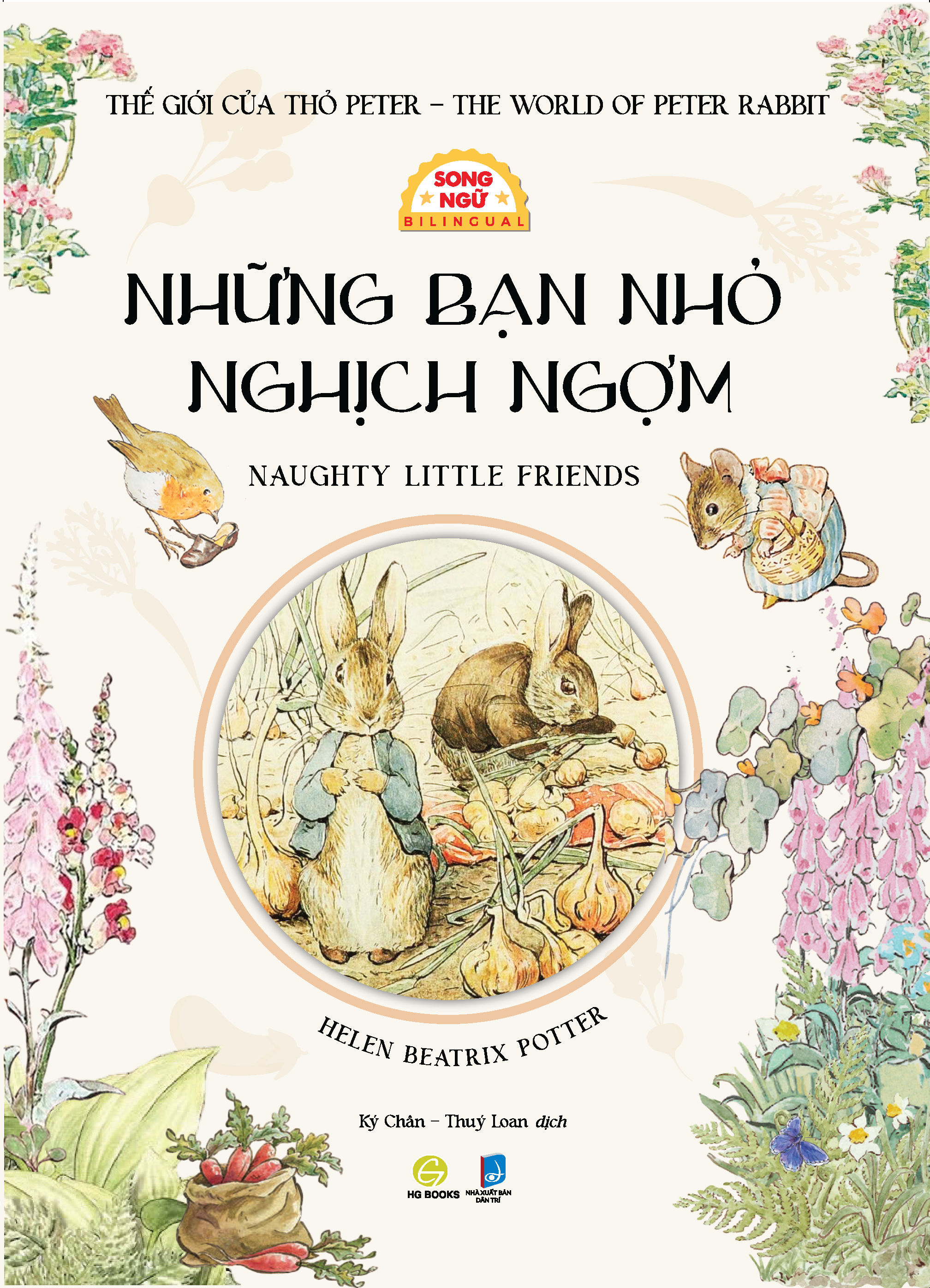 Sách Thế Giới Của Thỏ Peter (Chọn Lẻ) - Những Bạn Thỏ Nghịch Ngợm - Naughty Little Friends (Song Ngữ V-A)