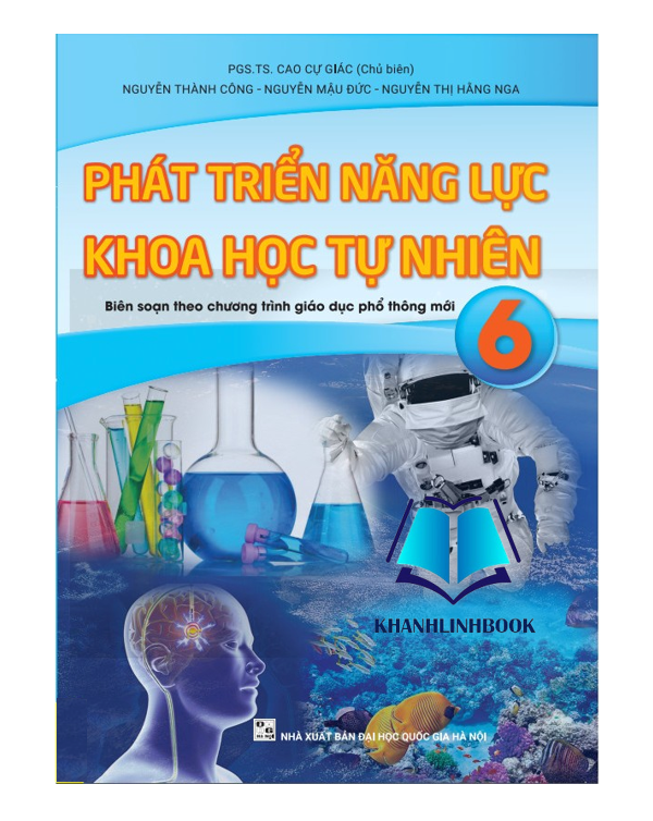Sách - Phát Triển Năng Lực Khoa Học Tự Nhiên 6 - Biên soạn theo chương trình GDPT mới