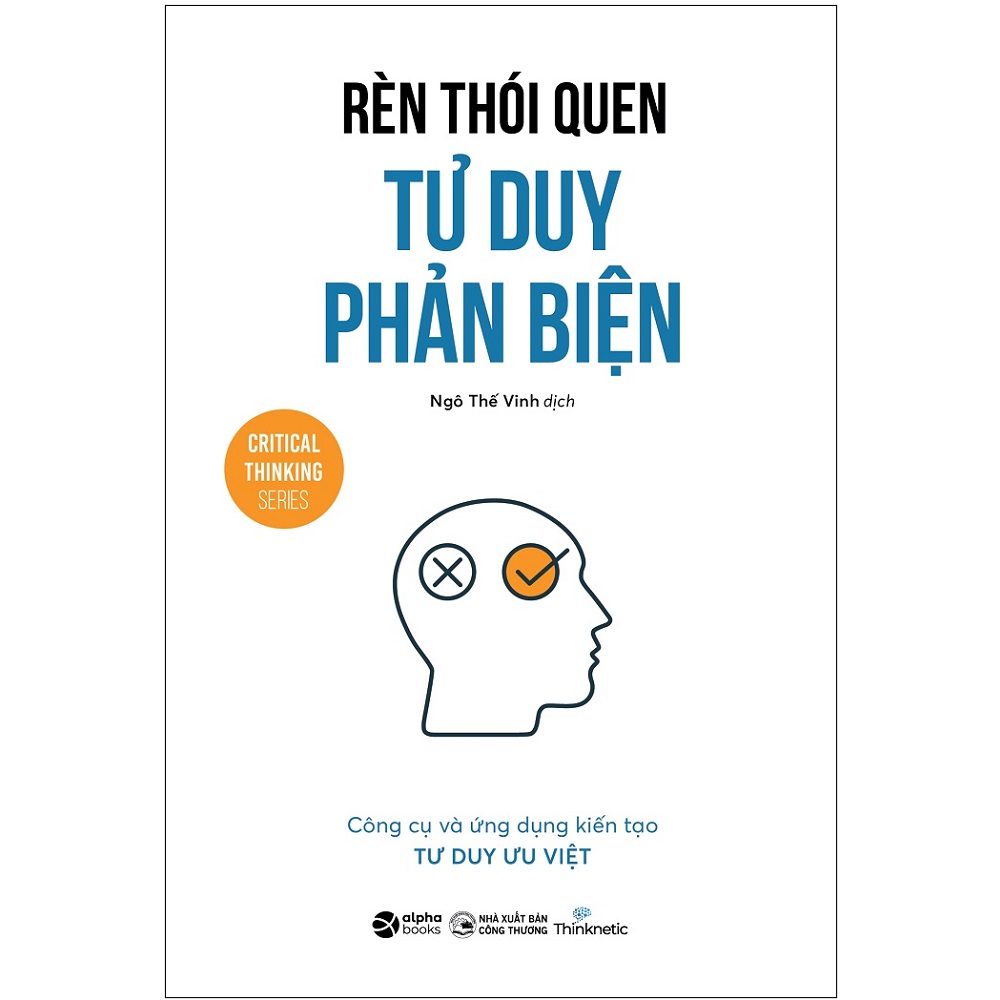 Sách - Rèn Thói Quen Tư Duy Phản Biện