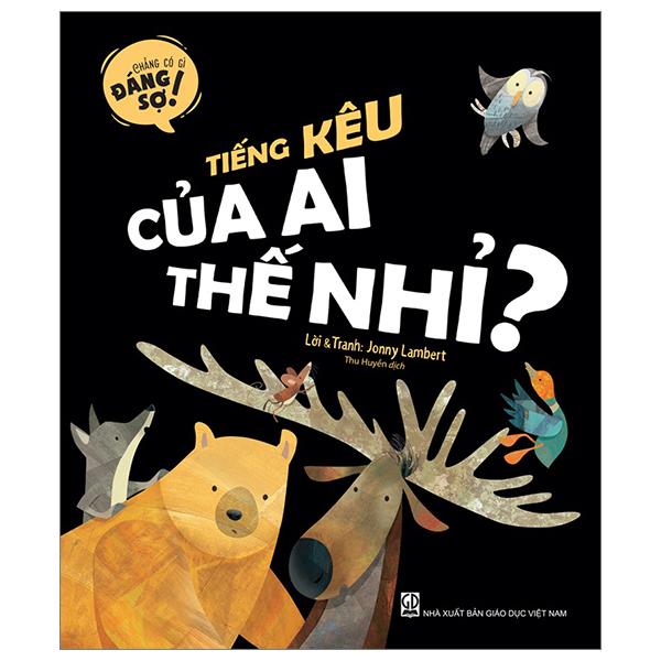 Chẳng Có Gì Đáng Sợ - Tiếng Kêu Của Ai Thế Nhỉ?