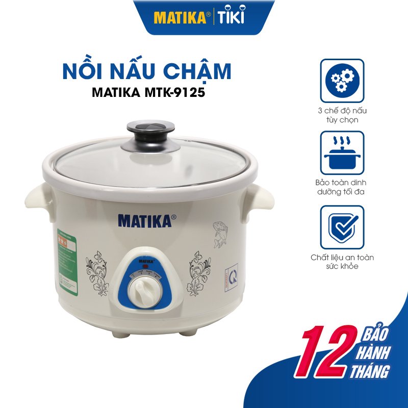 Nồi kho cá nấu cháo - Nồi nấu chậm Matika MTK-9125 - Hàng chính hãng