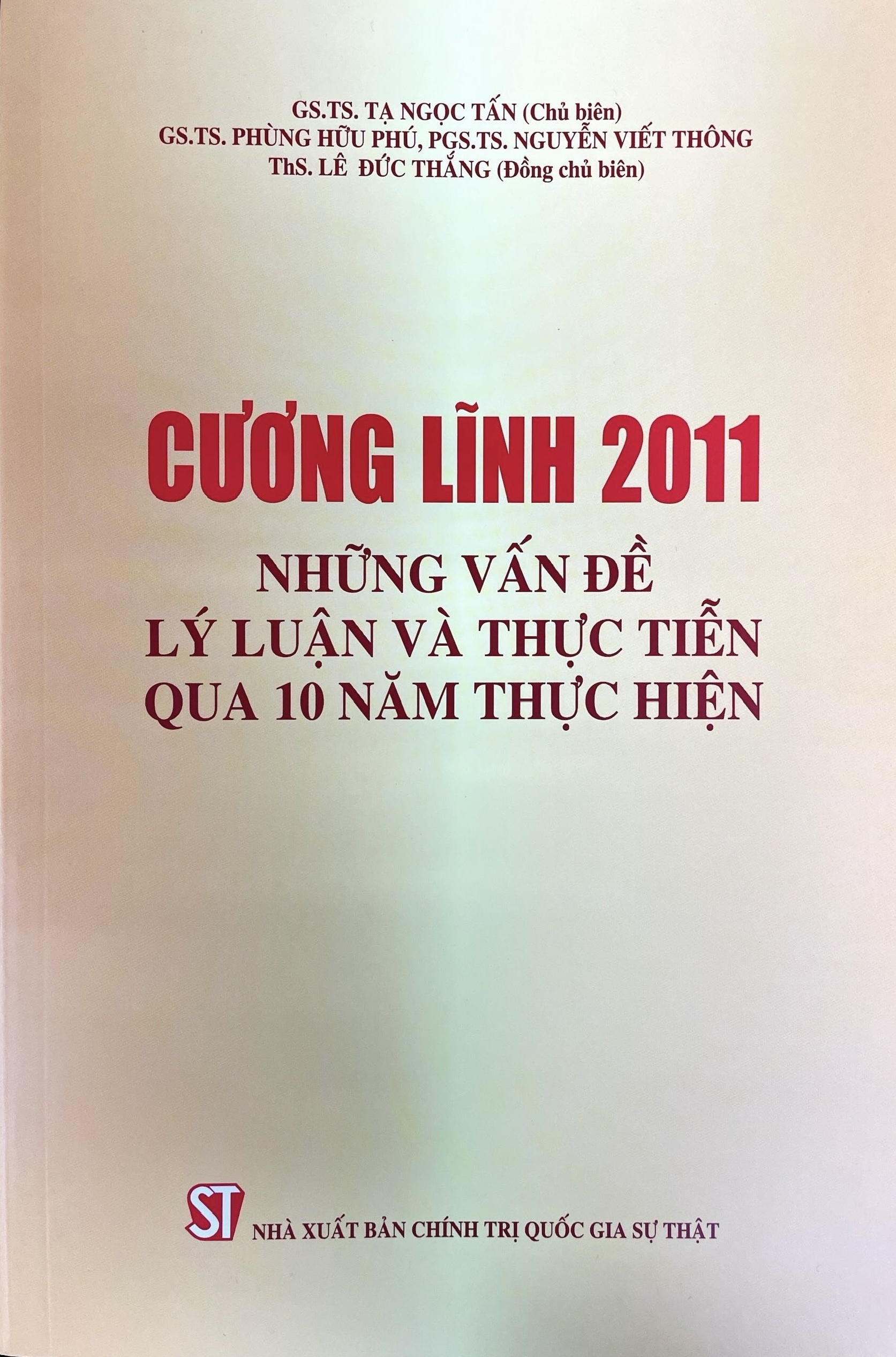 Cương lĩnh 2011: Những vấn đề lý luận và thực tiễn qua 10 năm thực hiện