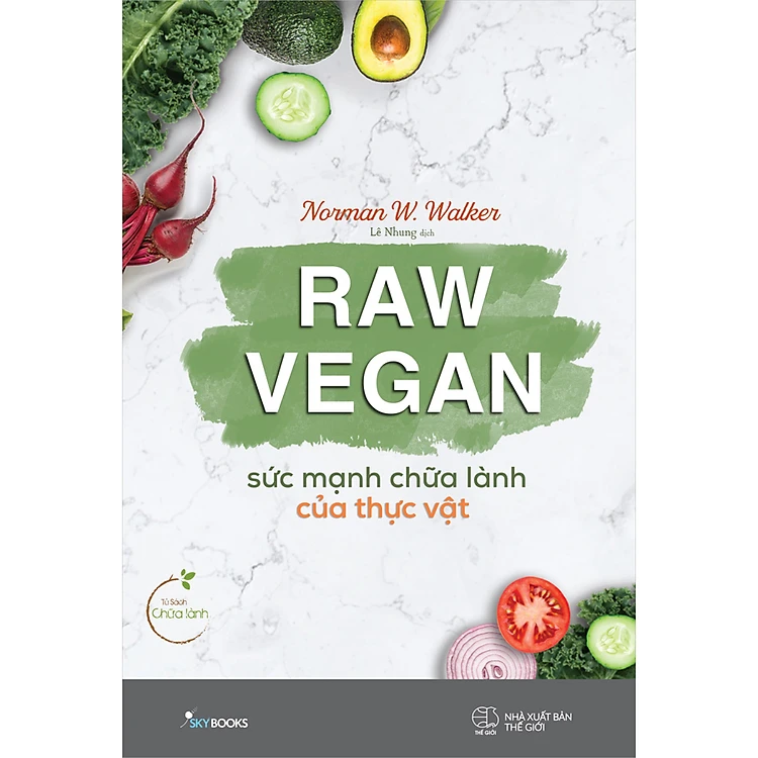 Combo 2Q: Raw Vegan – Sức Mạnh Chữa Lành Của Thực Vật + Nước Ép Trị Liệu Và Chế Độ Ăn Theo Phương Pháp Cơ Thể Tự Chữa Lành