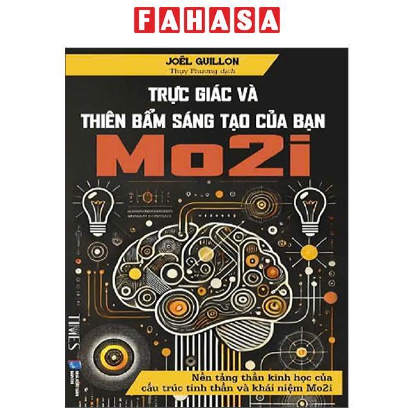 Sách - Trực Giác Và Thiên Bẩm Sáng Tạo Của Bạn Mo2I