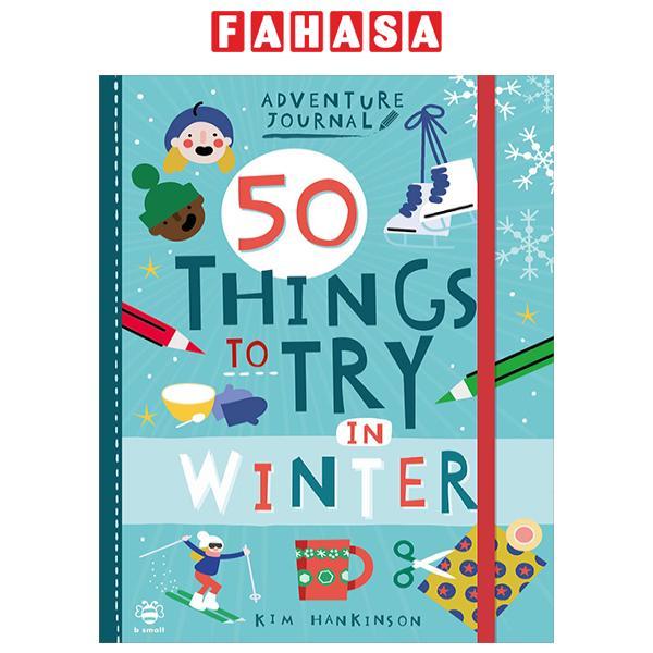 50 Things To Try In Winter