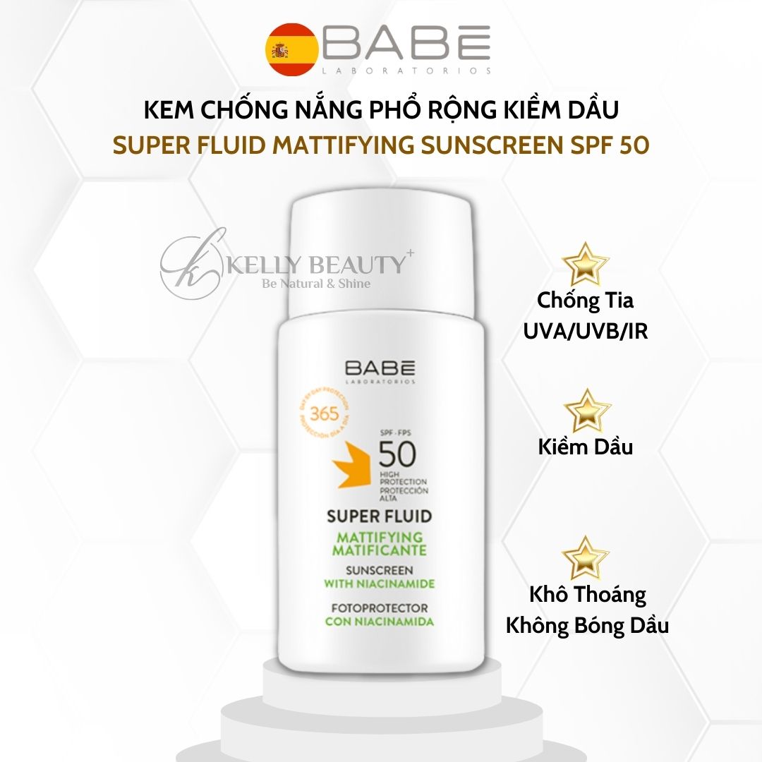 Kem Chống Nắng Kiềm Dầu BABE Super Fluid Mattifying Sunscreen SPF 50 | Kelly Beauty