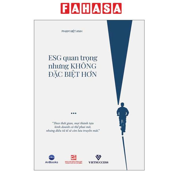 Sách - ESG Quan Trọng Nhưng Không Đặc Biệt Hơn