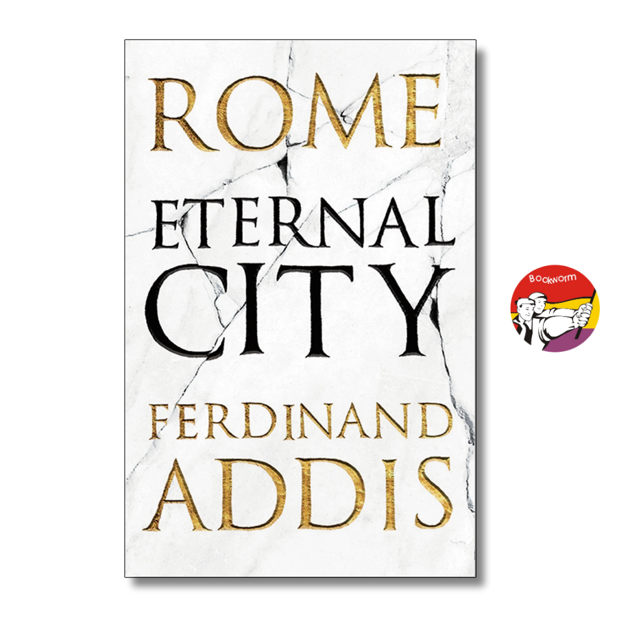 Sách - Rome Eternal City by Ferdinand Addis - History, Nonfiction