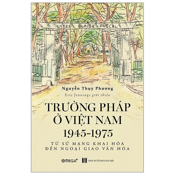 Trạm Đọc | Trường Pháp Ở Việt Nam 1945-1975