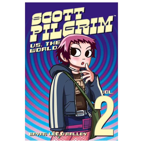 Scott Pilgrim Vol 2: Scott Pilgrim Versus The World