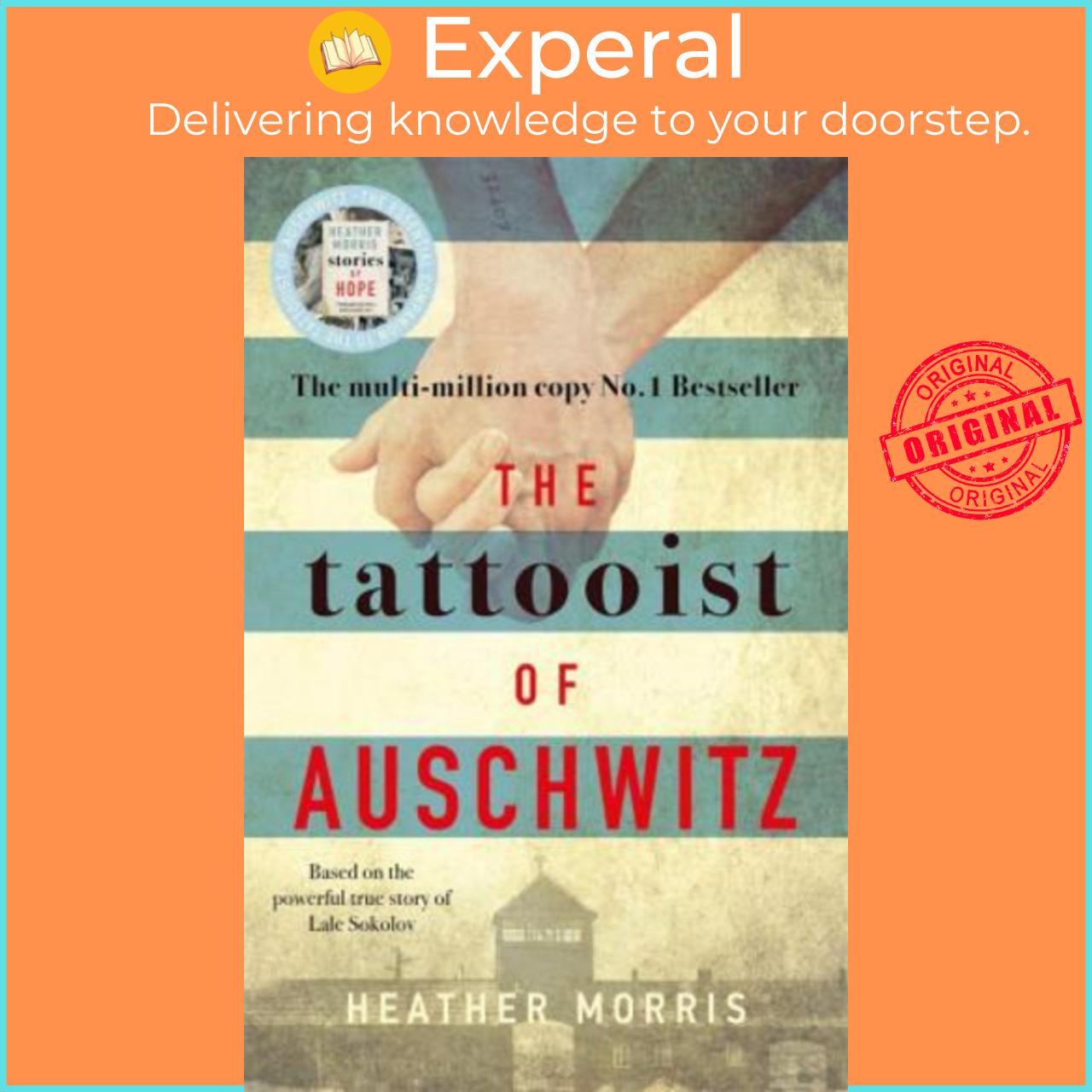 Sách - The Tattooist of Auschwitz : the heart-breaking and unforgettable inter by Heather Morris (UK edition, paperback)
