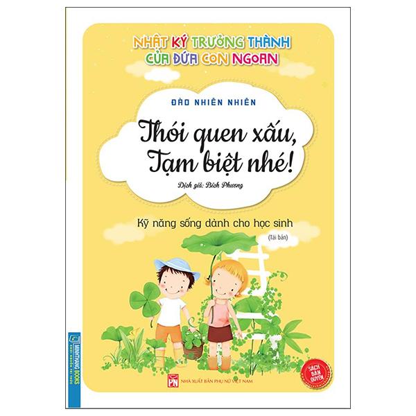 Nhật Ký Trưởng Thành Cúa Đứa Con Ngoan - Thói Quen Xấu, Tạm Biệt Nhé! - Tái Bản