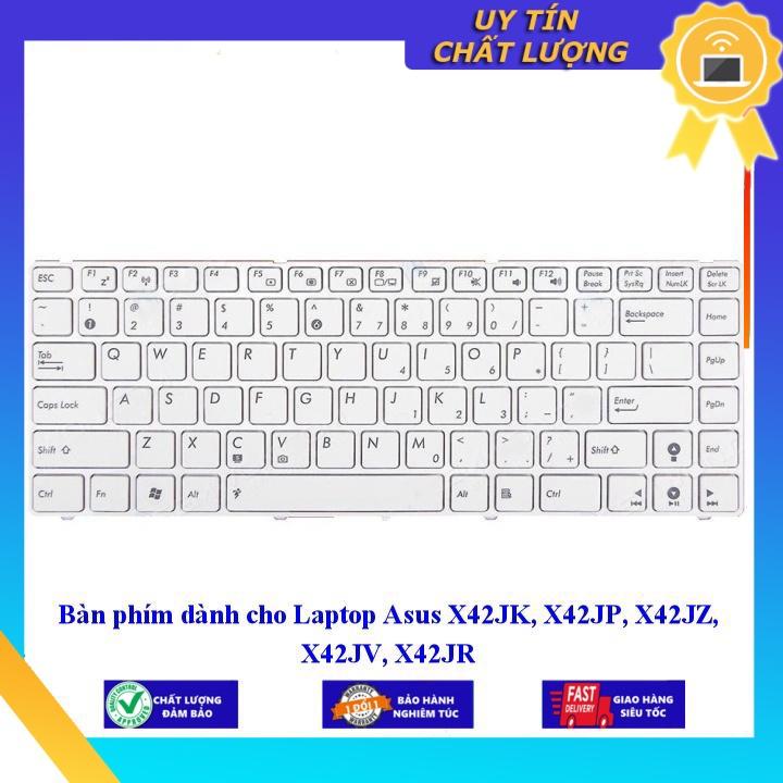 Bàn phím dùng cho Laptop Asus X42JK X42JP X42JZ X42JV X42JR - Phím Zin - Hàng chính hãng MIKEY1162