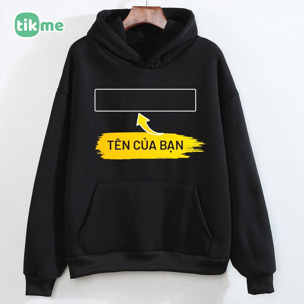 Áo hoodie in theo yêu cầu Tikme in một mặt (Khách ib gửi ảnh và vị trí muốn in nha) size S-2XL