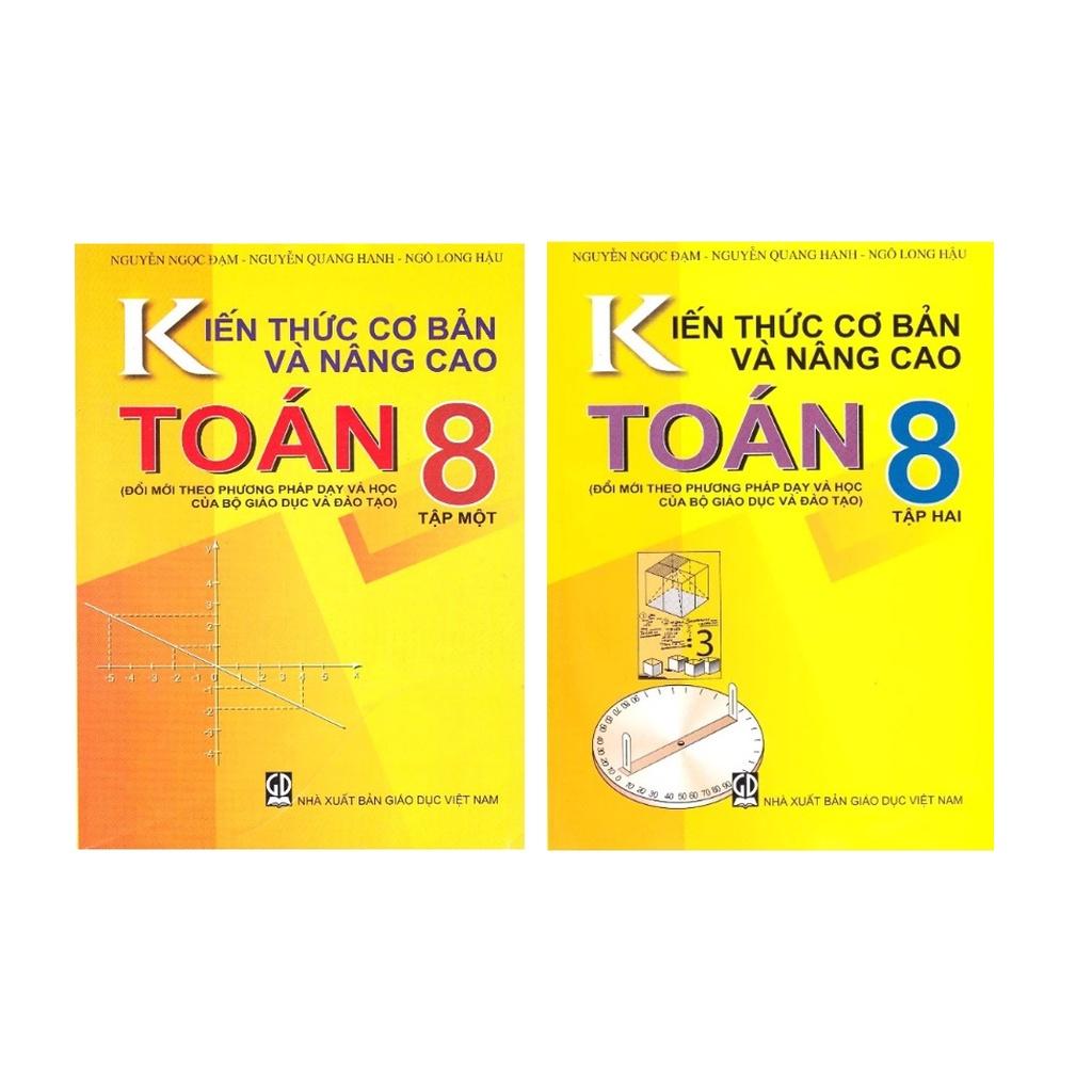 Sách - Combo Kiến Thức Cơ Bản Và Nâng Cao Toán 8 (Tập 1+ Tập 2)