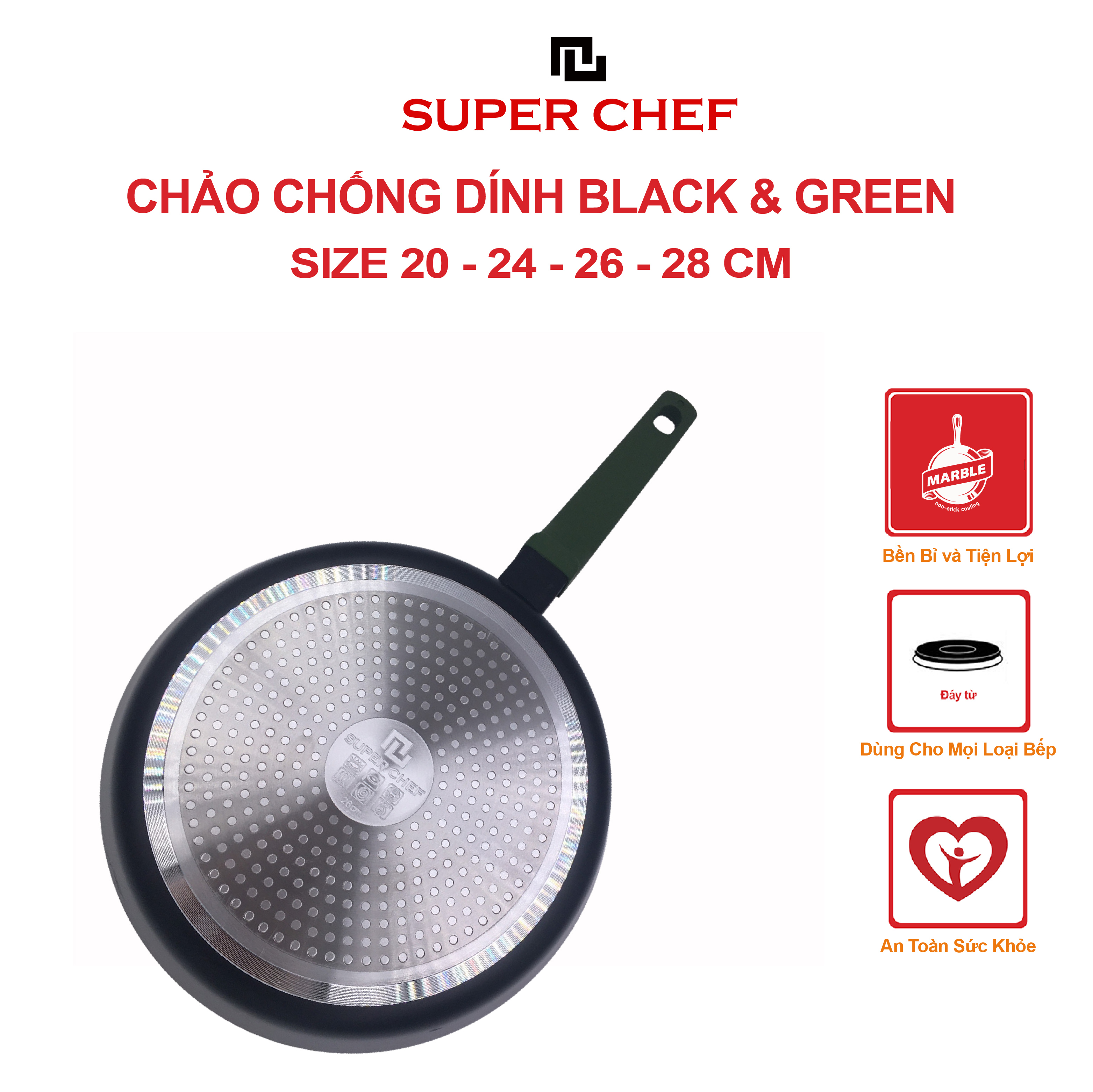 Chào SUPER CHEF black & green h.kim chống dính đáy từ tiện lợi, bền bỉ, dùng được cho mọi loại bếp